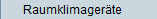 Raumklimager�te